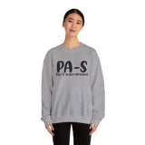 PA-S Crewneck Sweatshirt — "The 'S' is for Stressed" Funny Casual Pullover