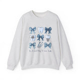 Dental Awareness Crewneck Sweatshirt - "It's A Good Day To Save Teeth"