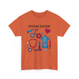 Physician Assistant Unisex Heavy Cotton Tee - Healthcare Appreciation Shirt