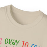 Behavioral Shirt - It's Okay to Feel All the Feels