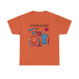 Physician Assistant Unisex Heavy Cotton Tee - Healthcare Appreciation Shirt