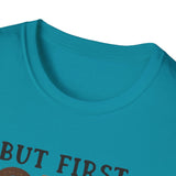 But First Coffee Softstyle T-Shirt - Perfect for Coffee Lovers