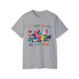 Behavioral Shirt - It's Okay to Feel All the Feels