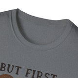 But First Coffee Softstyle T-Shirt - Perfect for Coffee Lovers