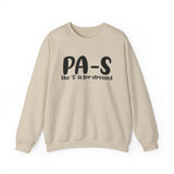PA-S Crewneck Sweatshirt — "The 'S' is for Stressed" Funny Casual Pullover