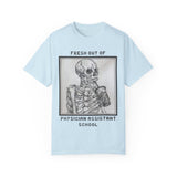 Fresh Out of Physician Assistant School T-shirt